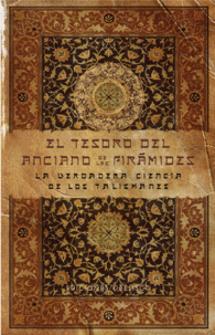 EL TESORO DEL ANCIANO DE LAS PIR�MIDES