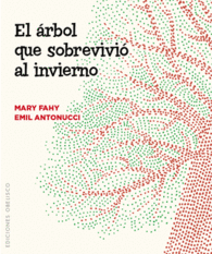 EL �RBOL QUE SOBREVIVI� AL INVIERNO