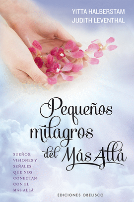 PEQUE�OS MILAGROS DEL M�S ALL�