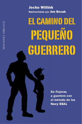 EL CAMINO DEL PEQUEO GUERRERO