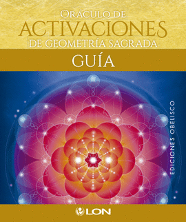 ORCULO DE ACTIVACIONES DE GEOMETRA SAGRADA