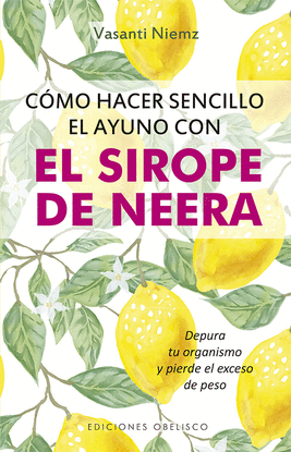 CMO HACER SENCILLO EL AYUNO CON SIROPE DE NEERA