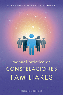 MANUAL PRCTICO DE CONSTELACIONES FAMILIARES