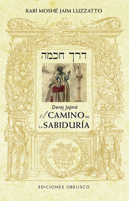 DEREJ JOJM� - EL CAMINO DE LA SABIDUR�A (N.E.)