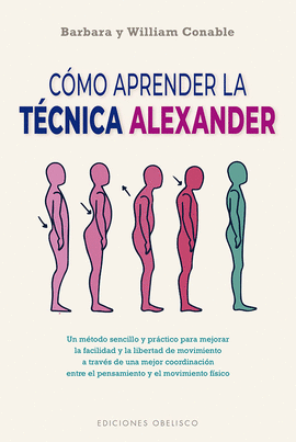 C�MO APRENDER LA T�CNICA ALEXANDER  (N.E.)