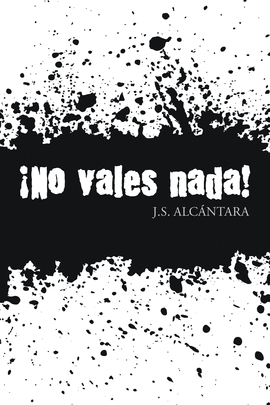 �NO VALES NADA!