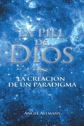 LA PIEL DE DIOS