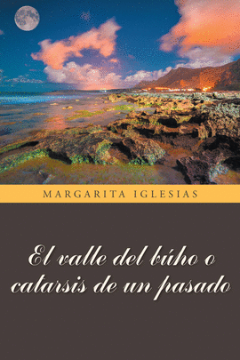 EL VALLE DEL B�HO O CATARSIS DE UN PASADO