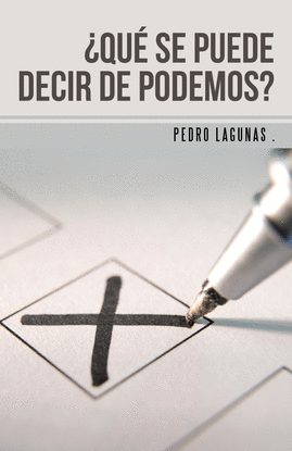 �QU� SE PUEDE DECIR DE PODEMOS?