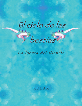 EL CIELO DE LAS BESTIAS