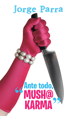 ANTE TODO, MUSH@ KARMA