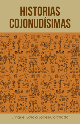 HISTORIAS COJONUDSIMAS