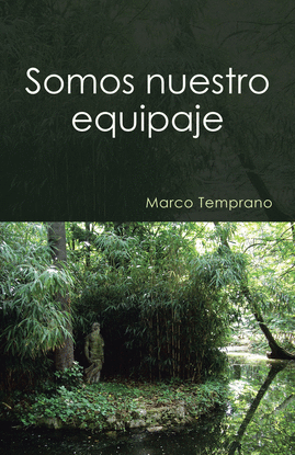 SOMOS NUESTRO EQUIPAJE