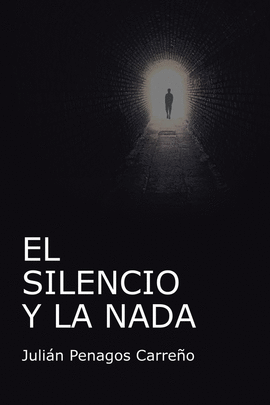 EL SILENCIO Y LA NADA