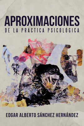 APROXIMACIONES DE LA PR�CTICA PSICOL�GICA