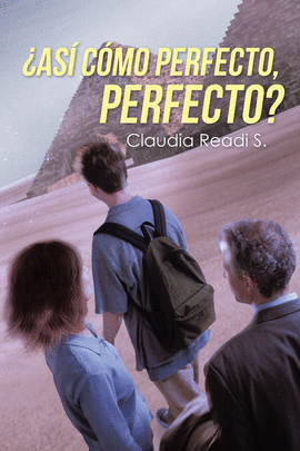 �AS� C�MO PERFECTO, PERFECTO?