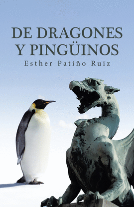 DE DRAGONES Y PING�INOS