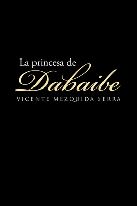 LA PRINCESA DE DABAIBE