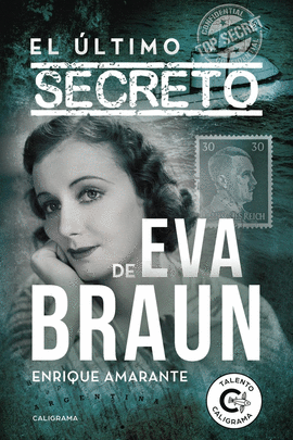 EL �LTIMO SECRETO DE EVA BRAUN