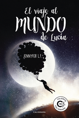 EL VIAJE AL MUNDO DE LUC�A