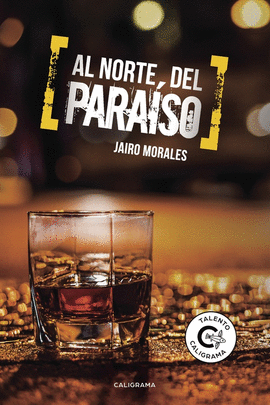 AL NORTE DEL PARA�SO