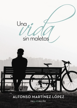 UNA VIDA SIN MALETAS