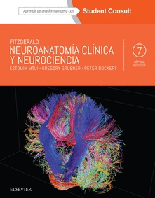 FITZGERALD. NEUROANATOM�A CL�NICA Y NEUROCIENCIA + STUDENTCONSULT (7� ED.)