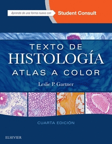 TEXTO DE HISTOLOGA + STUDENTCONSULT (4 ED.)