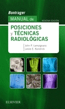 BONTRAGER. MANUAL DE POSICIONES Y T�CNICAS RADIOL�GICAS (9� ED.)