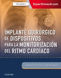 IMPLANTE QUIR�RGICO DE DISPOSITIVOS PARA LA MONITORIZACI�N DEL RITMO CARD�ACO +