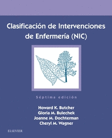 CLASIFICACIN DE INTERVENCIONES DE ENFERMERA (NIC) (7 ED.)