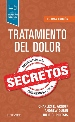 TRATAMIENTO DEL DOLOR. SECRETOS (4 ED.)