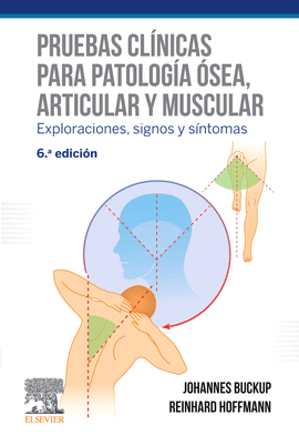 PRUEBAS CLNICAS PARA PATOLOGA SEA, ARTICULAR Y MUSCULAR (6 ED.)