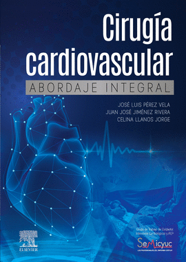 CIRUGA CARDIOVASCULAR. ABORDAJE INTEGRAL