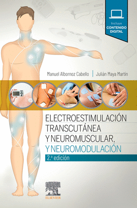 ELECTROESTIMULACIN TRANSCUTNEA, NEUROMUSCULAR Y NEUROMODULACIN (2 ED.9