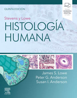 STEVENS Y LOWE. HISTOLOGA HUMANA (5 ED.)