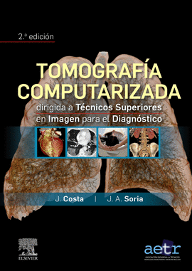 TOMOGRAF�A COMPUTARIZADA DIRIGIDA A T�CNICOS SUPERIORES EN IMAGEN PARA EL DIAGN�