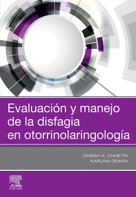 EVALUACIN Y MANEJO DE LA DISFAGIA EN OTORRINOLARINGOLOGA