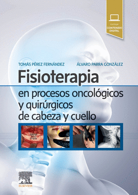 FISIOTERAPIA EN PROCESOS ONCOLGICOS Y QUIRRGICOS DE CABEZA Y CU