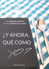 �Y AHORA QU� COMO YO?