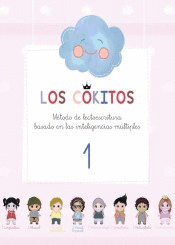 LOS COKITOS. MTODO DE LECTOESCRITURA BASADO EN LAS INTELIGENCIAS MLTIPLES. CUADERNO 1