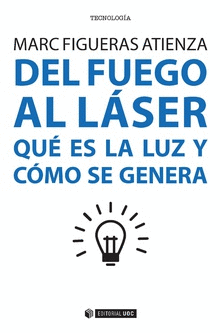 DEL FUEGO AL L�SER