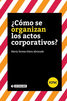 CMO SE ORGANIZAN LOS ACTOS CORPORATIVOS?