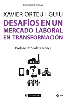 DESAFOS EN UN MERCADO LABORAL EN TRANSFORMACIN