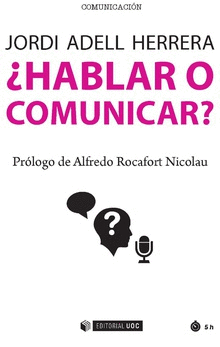 HABLAR O COMUNICAR