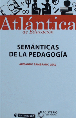 SEMANTICAS DE LA PEDAGOGIA