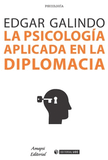 LA PSICOLOG�A APLICADA EN LA DIPLOMACIA