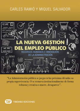 LA NUEVA GESTI�N DEL EMPLEO P�BLICO