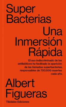 SUPERBACTERIAS. UNA INMERSI�N R�PIDA