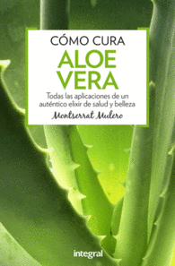C�MO CURA EL ALOE VERA SALUD